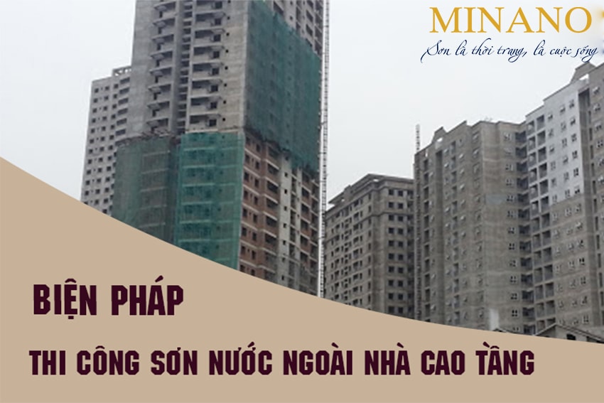 Biện pháp thi công sơn nước nhà cao tầng