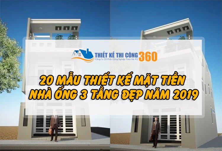 Mẫu nhà ống 3 tầng đẹp 2019