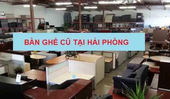 Tìm mua bàn ghế cũ cho tốt hải phòng